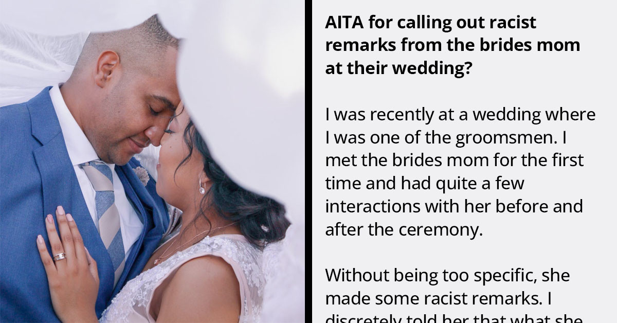 Redditor Receives Backlash For Calling Out The Mother Of The Bride At A Wedding For Her Racist Comments
