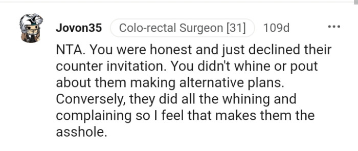 You didn't whine or pout about them making alternative plans