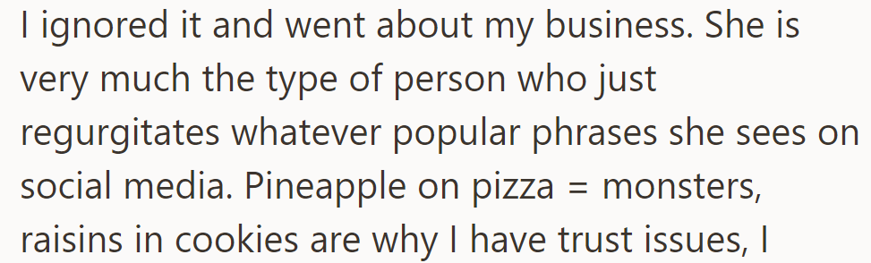 They ignored it, knowing Rose often repeats popular social media phrases.