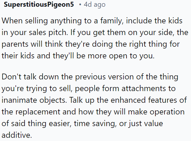 To effectively sell to families, engage the children in your pitch to positively influence their parents.