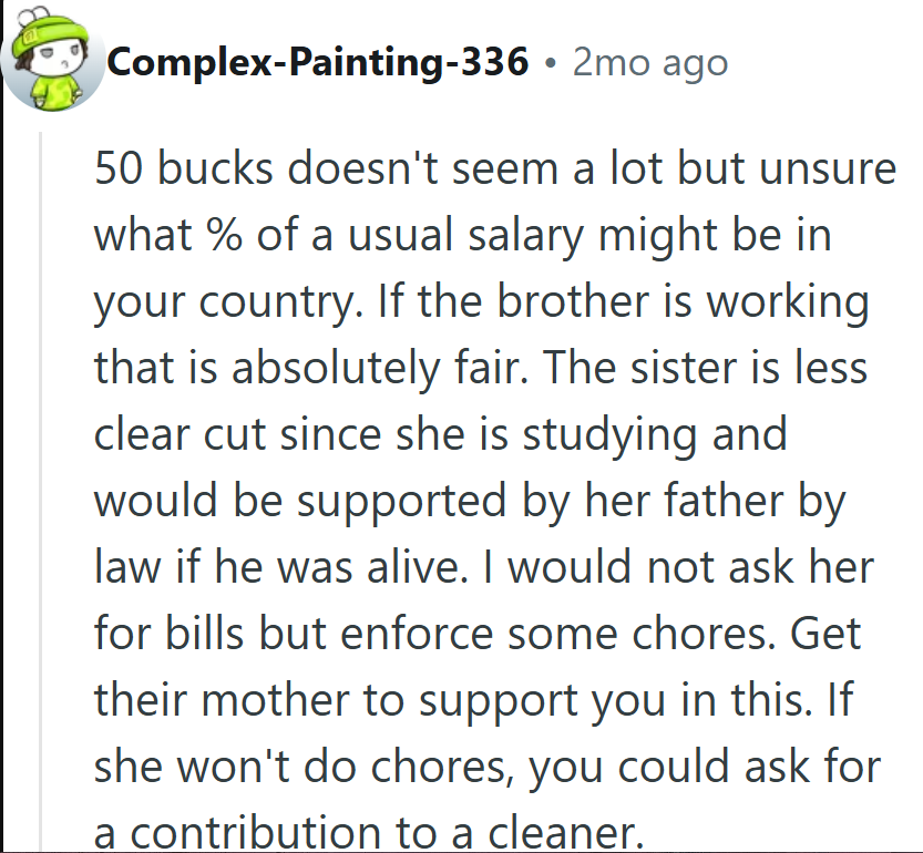 A balanced take: the brother can pay, and the sister can pitch in differently. Fair doesn’t always mean equal.