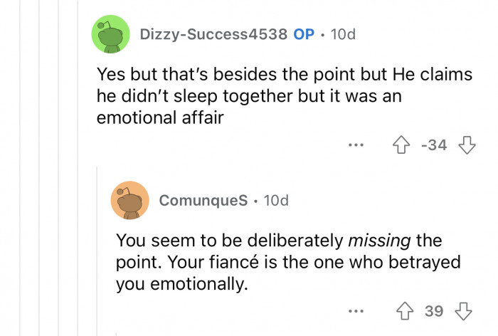 No matter how it happened, it's still a betrayal.