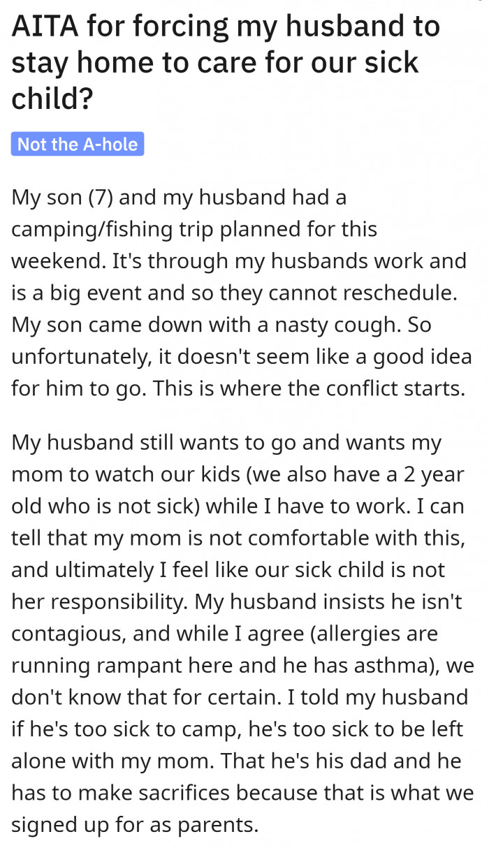 1. OP's husband and son had a planned trip for the weekend.