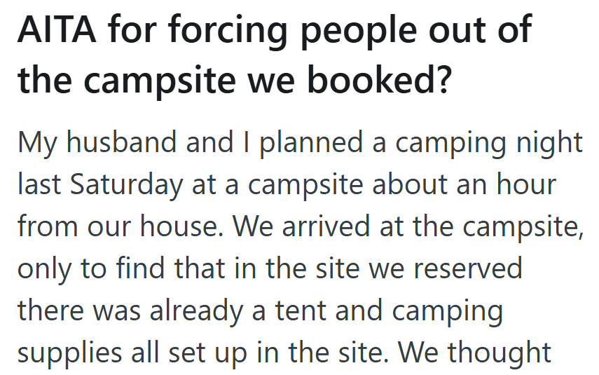 A couple’s quiet weekend getaway took a sharp turn when they arrived at their reserved campsite—only to find strangers already settled in.