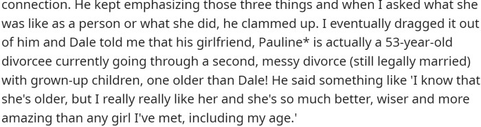 When OP asked Dale about Pauline, Dale was vague and only emphasized that she was pretty and that he had a strong connection with her.