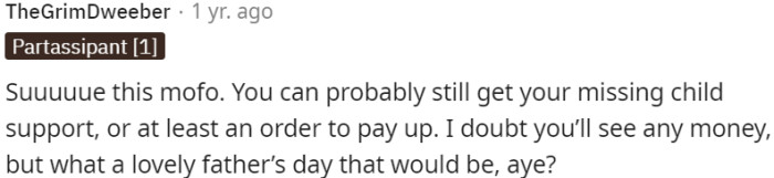 Seek Legal Action for Unpaid Child Support to Potentially Recover the Missing Payments and Obtain an Order for Payment