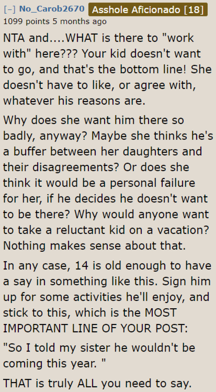 It's the OP's son's wish. End of discussion.