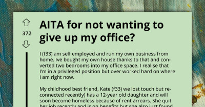 Business Owner Gets Unwanted Online Attention After Declining To Convert Home Office Into Room To House Estranged Pregnant Friend And Her Daughter