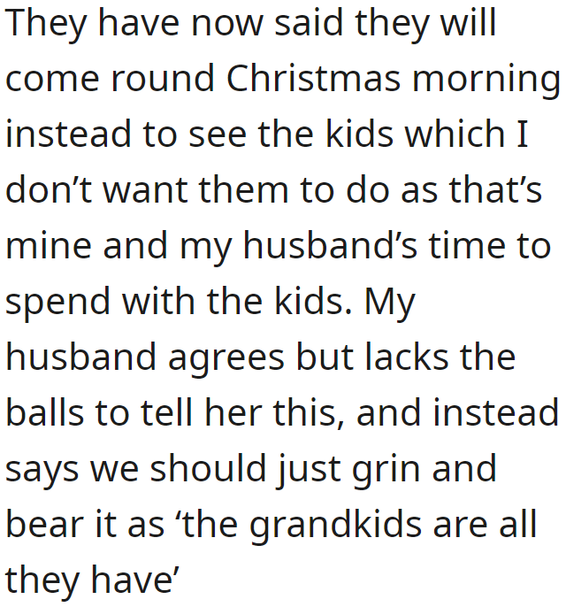 The MIL decided to come over in the morning and see the OP's kids