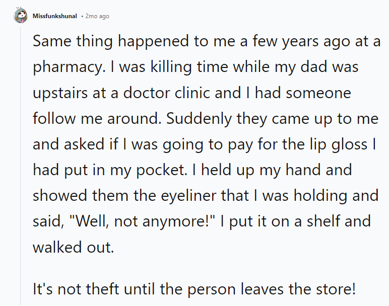 It's not theft until the person leaves the store!