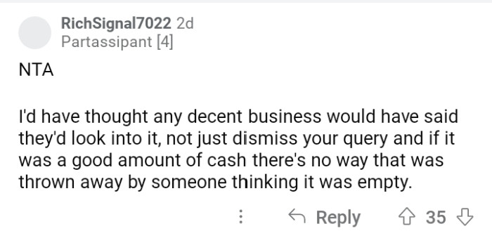 Decent businesses would have looked into it and not just dismissed OP's query.