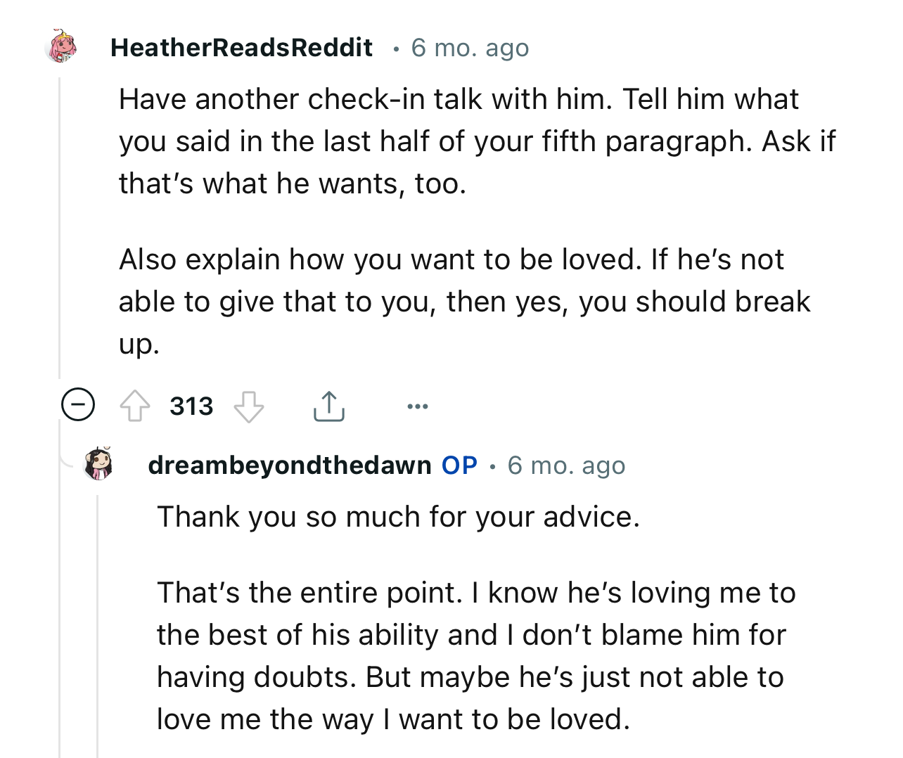 “Have another check-in talk with him. Tell him what you said in the last half of your fifth paragraph.”