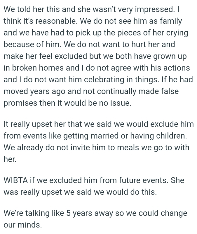 It Really Upset Her That We Said We Would Exclude Him From Events Like Getting Married or Having Children