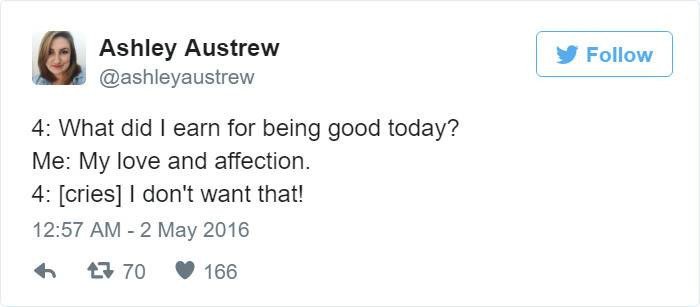 9. Love and affection don't cut it. Give this 4-year-old some chocolates