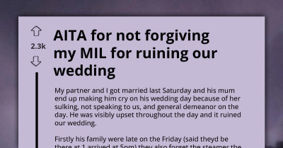 Bride Refuses To Forgive Mother-In-Law For Ruining Wedding Day With Sulking And Tension