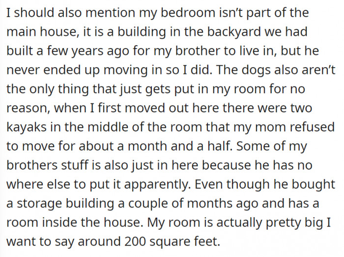 It’s not just the dogs—even kayaks were placed inside OP’s room. Even though he somewhat pays his share, they still invade his privacy and personal space.