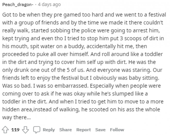 17. He was the only drunk one