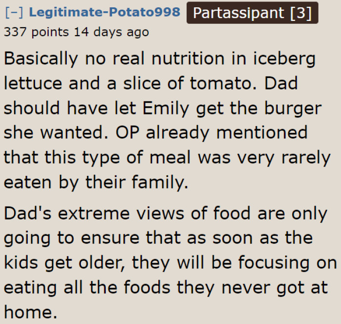 Sadly, OP's husband doesn't know what can happen in the future.