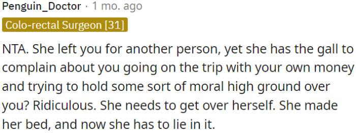 She should move on and accept the consequences of her choices.