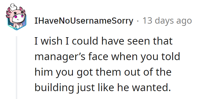 Manager's expression? Picture a mix of surprise and unintended genius.