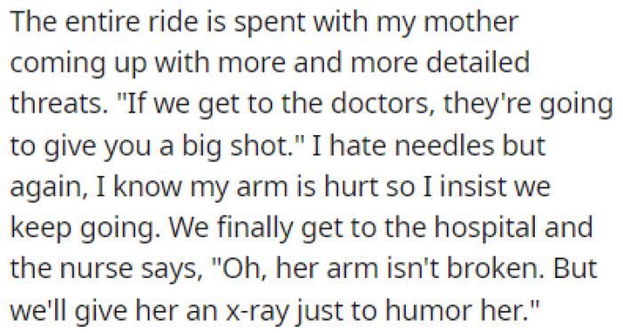 Even the nurse at the hospital didn't believe OP's arm was broken