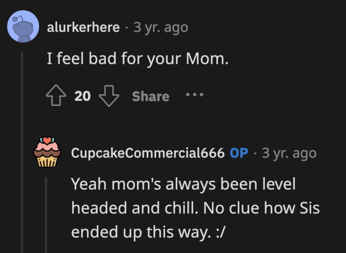 OP's sister is the apple that belongs to a different orchard. Her entitlement is not a family trait.