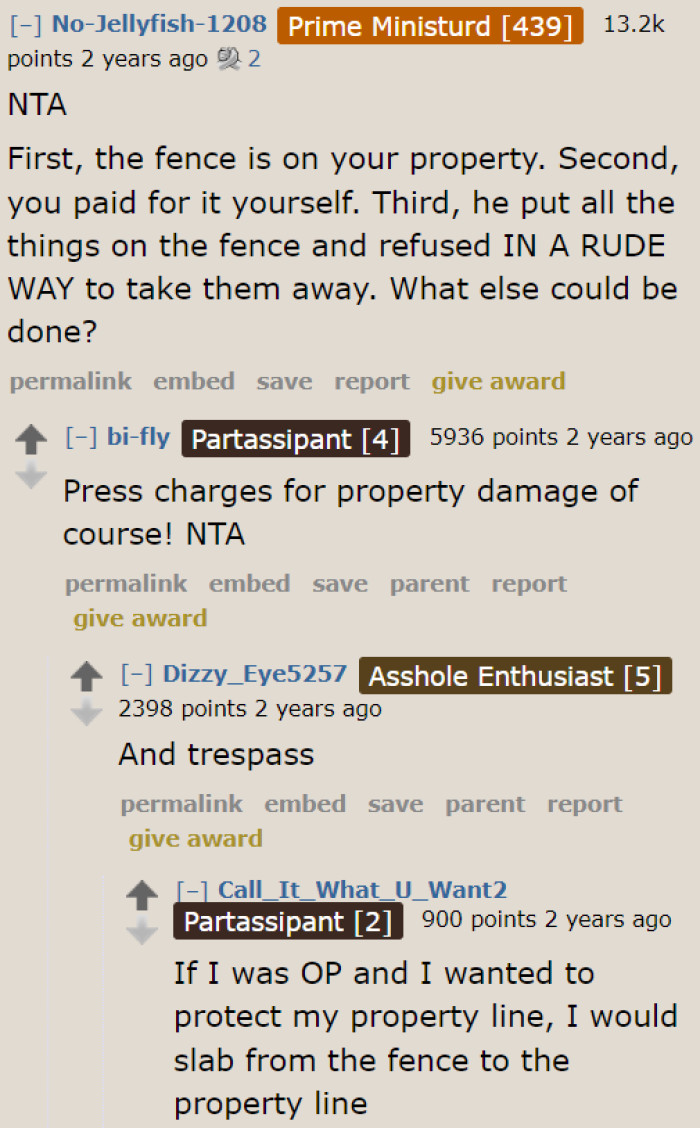 If the neighbors are being rude, then they deserve to be treated with rudeness too.
