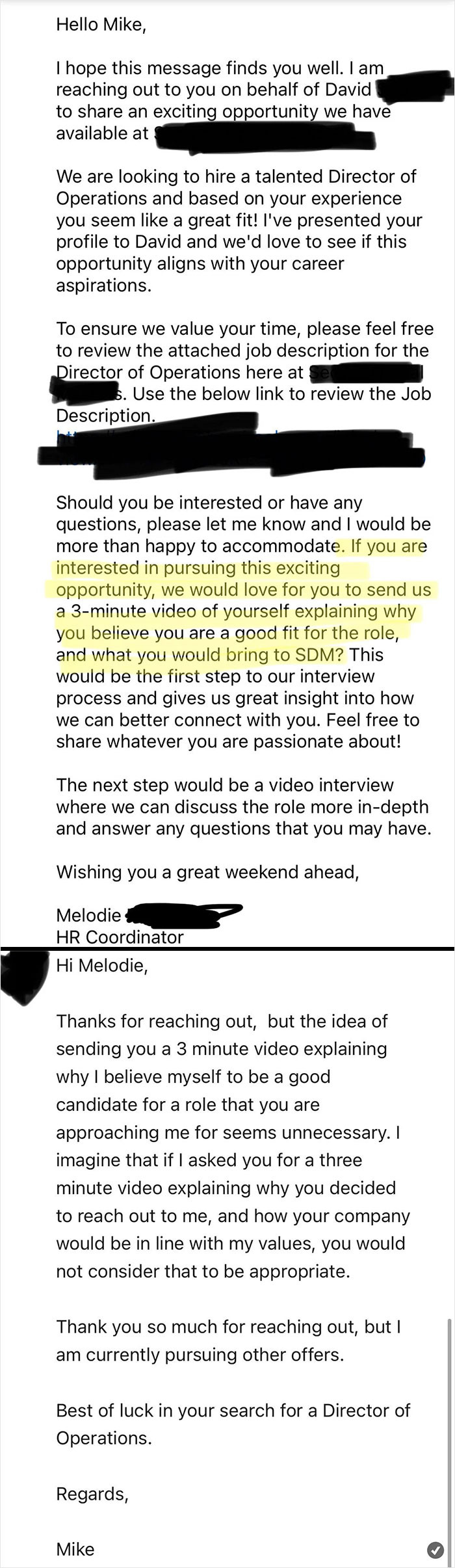 17. “A company found me on LinkedIn and reached out to me; this was my response.”