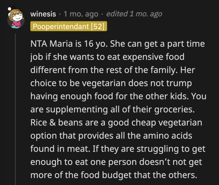 If she really wants those specialty, pre-packaged vegan items, then she can get a job to subsidize her fancy taste.