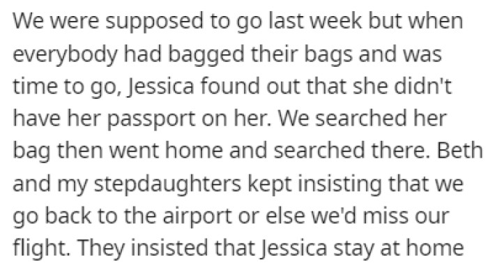 They were supposed to go on vacation last week, but OP's daughter couldn't find her passport