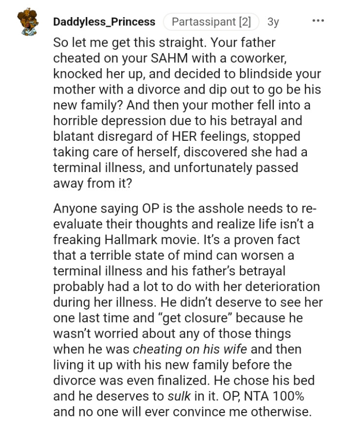 OP's mother fell into a horrible depression due to his betrayal