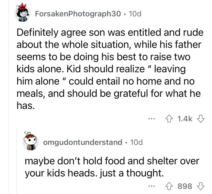 Op's son wouldn't want to be left alone.
