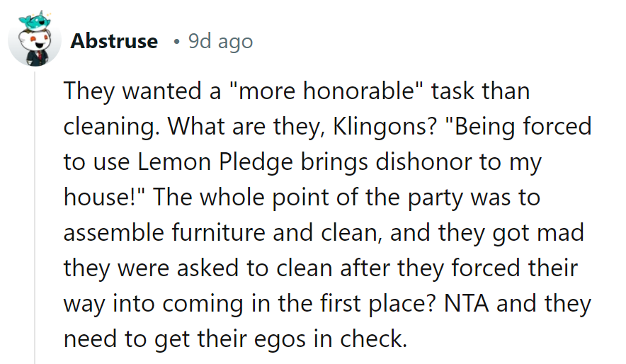 Expecting honor in housework? Their ego's on another planet!