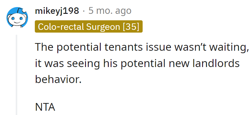 It wasn't about waiting; it was an eye-opening preview of the potential landlord's drama.
