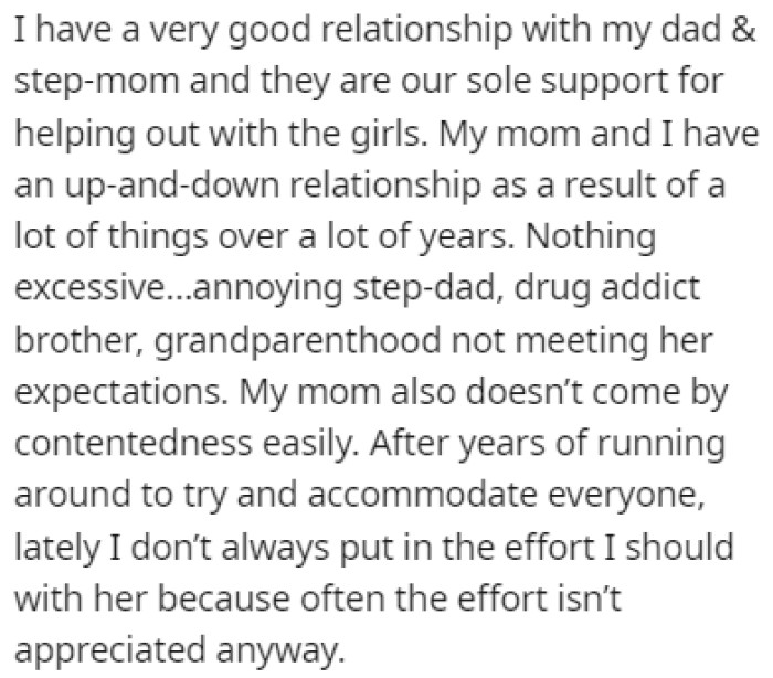 OP has a great relationship with his father and stepmother, but his relationship with his mother isn't as good