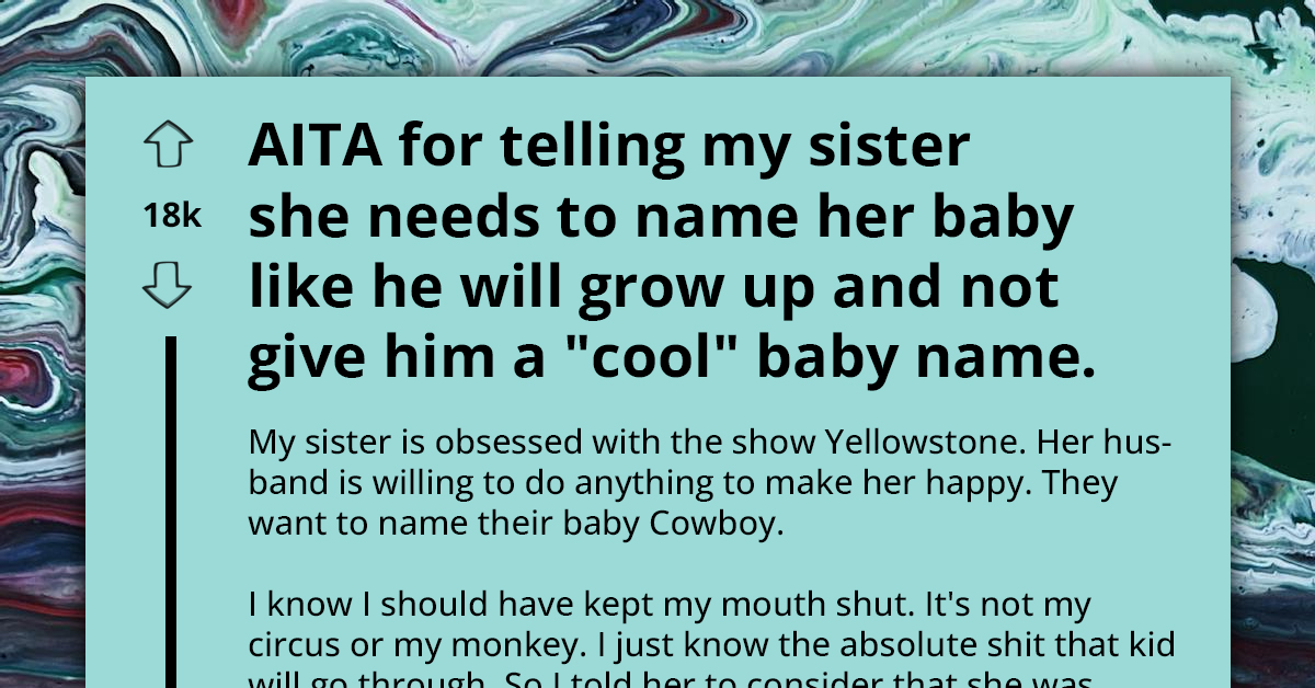 Woman Grapples With Sister's Decision To Name Her Child "Cowboy," Driven By Love For TV Show