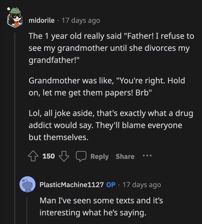 OP's one-year-old is a demanding little baby if he gave this ultimatum like his grandfather says.