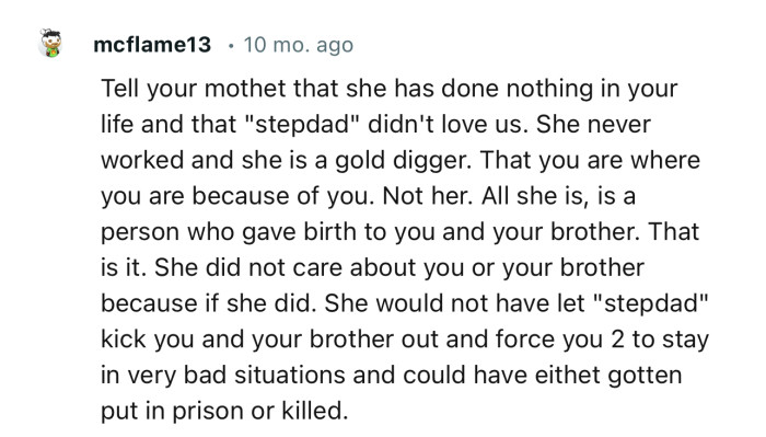 “Tell Your Mother That She Has Done Nothing in Your Life and That ‘Stepdad’ Didn't Love Us.”
