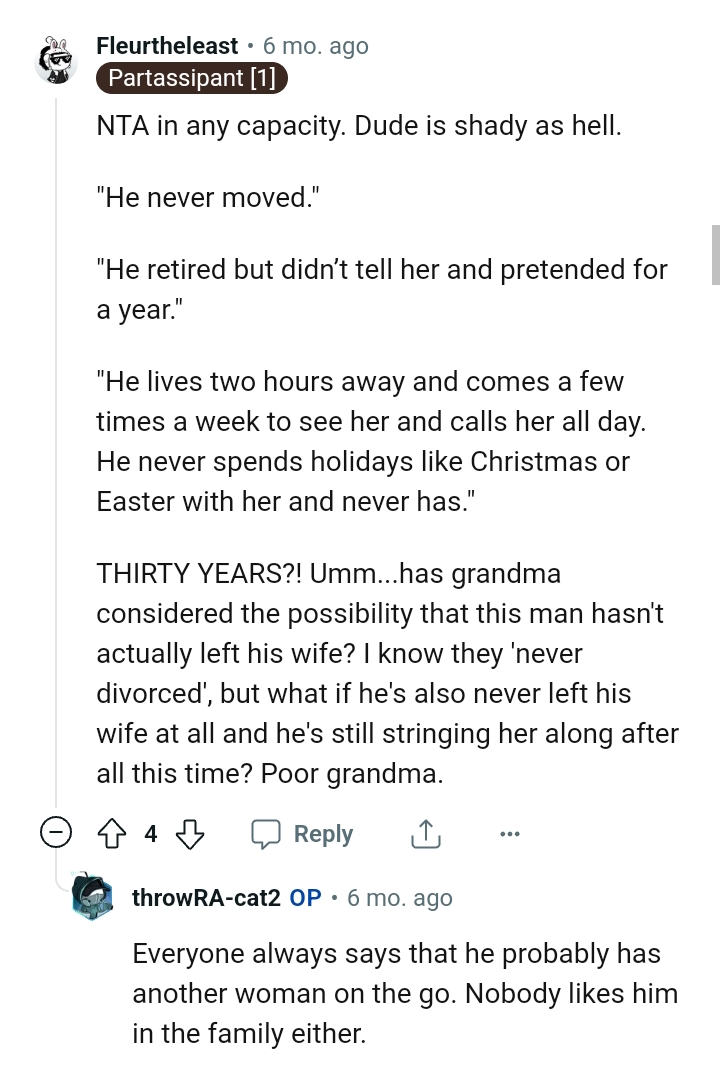 He Lives Two Hours Away and Comes a Few Times a Week