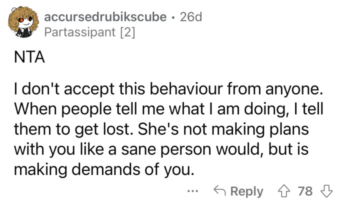OP's aunt is making demands rather than plans.