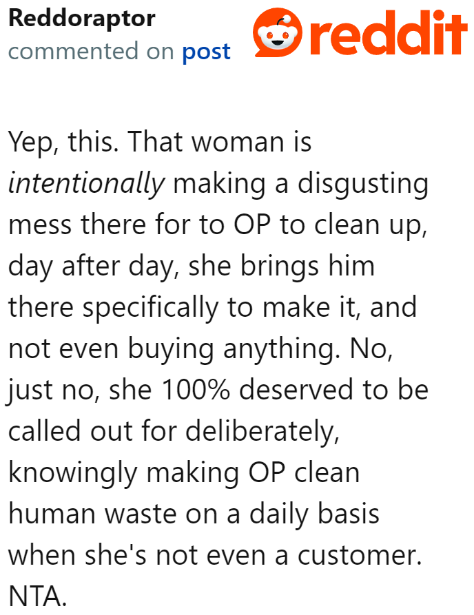 The woman needed to be called out for her behavior.