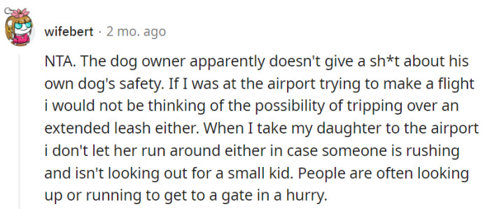 Just Like with Children, Responsible Pet Owners Should Keep Their Dogs in Check in Such Environments.