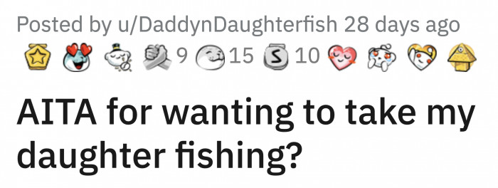 To OP, that meant their tradition was no longer just for them; the gesture indicated it was a fishing trip for them and their kids.