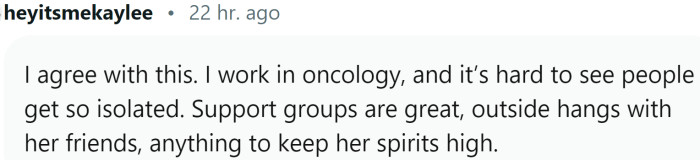 Anything to keep her spirits high...