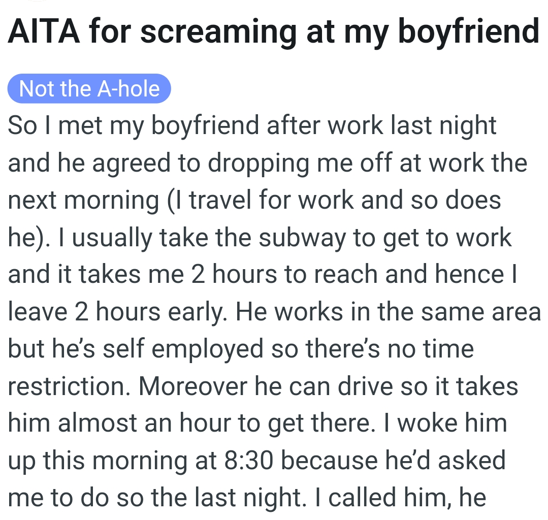 OP's boyfriend works in the same area as her, but he’s self-employed.