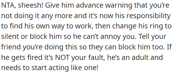 If he faces consequences at work, it's on him to take responsibility as an adult.