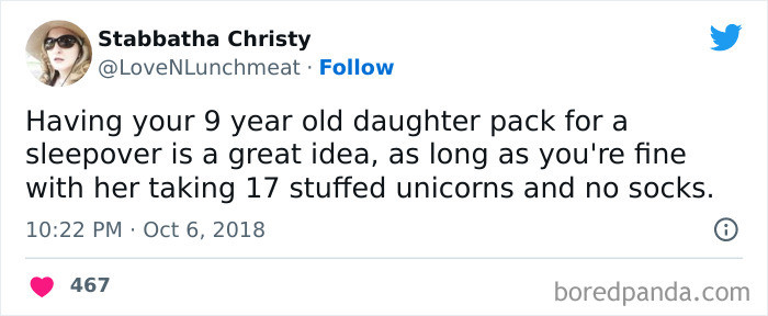 20. When a 9-year-old is packing for a sleepover