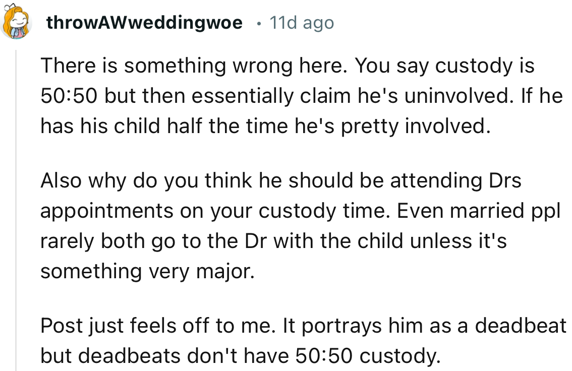 “Even married ppl rarely both go to the Dr with the child unless it's something very major.”