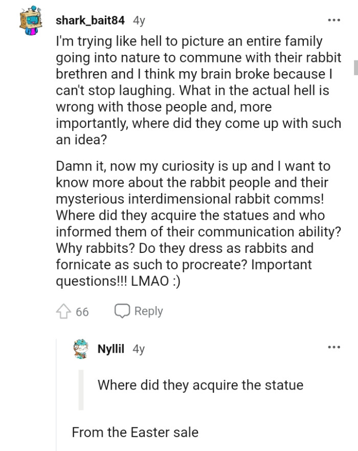 This Redditor wants to know what's wrong with such people and where they come up with such an idea?