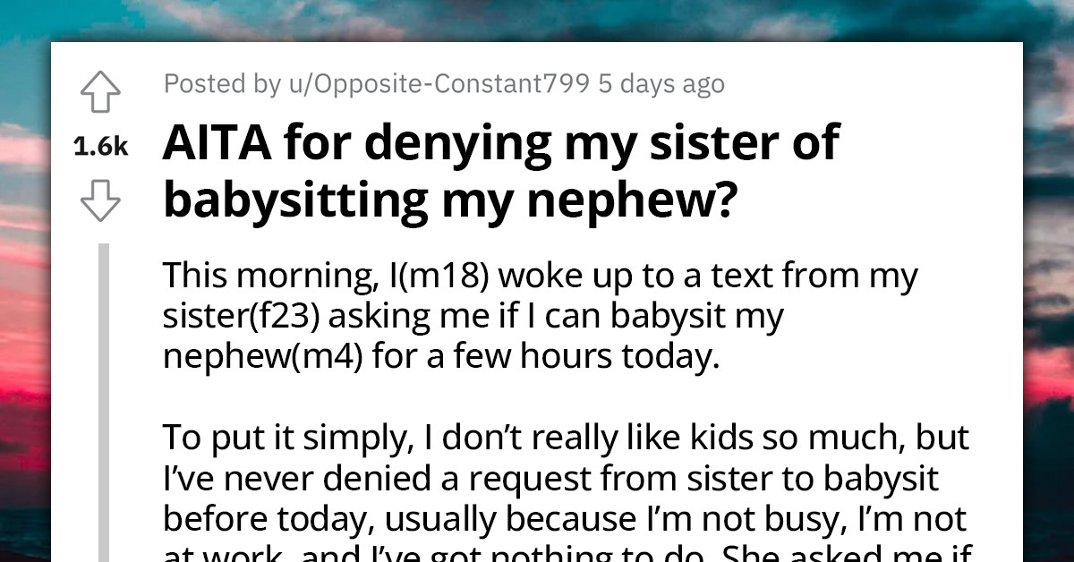 Redditor Refuses To Babysit Nephew, Gets Ridiculed By Family